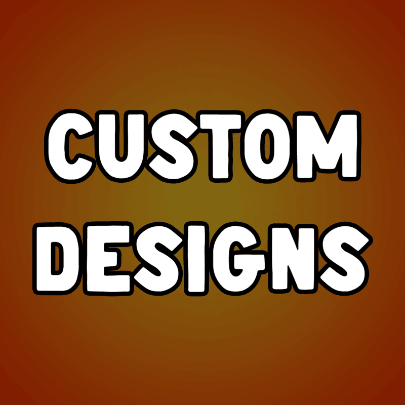 Custom Design Orders